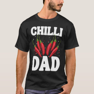 Chilli Dad Vegetable Fathers' Day Gardener   1 T-Shirt