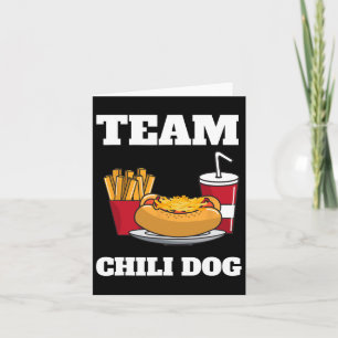 Chilli Dog And Hot Dog Man And Chilli Con Carne Fo Card