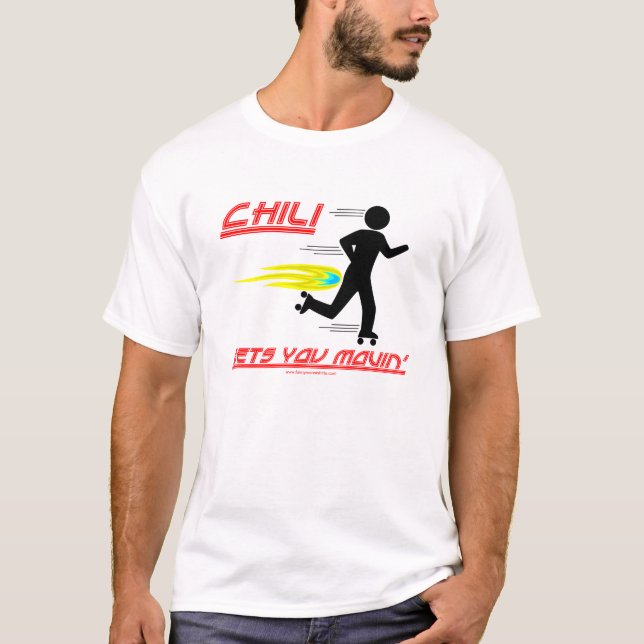 Chilli Gets You Movin T-Shirt (Front)