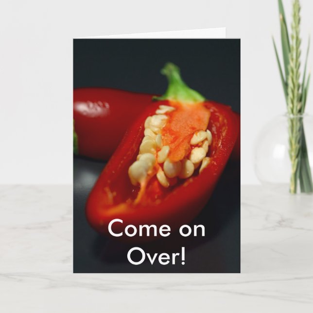 Chilli Pepper, Come on Over! Card (Front)