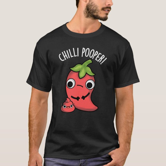 Chilli Pooper Funny Pepper Pun T-Shirt (Front)