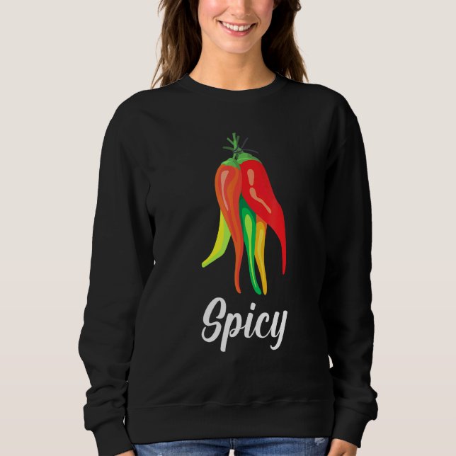 Chilli Spicy Vegetables Spices Fruit Pepper Sweatshirt (Front)