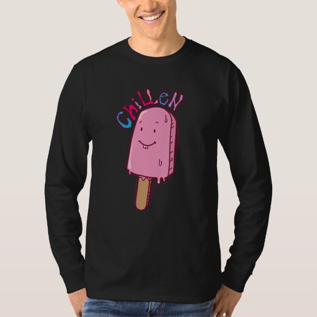 Chillin and eating Popsicles T-Shirt (Front)
