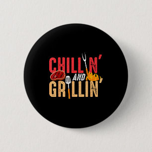 Chillin and grillin barbecue party  6 cm round badge