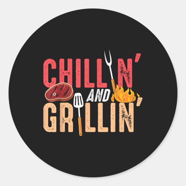 Chillin And Grillin Barbecue Party  Classic Round Sticker (Front)