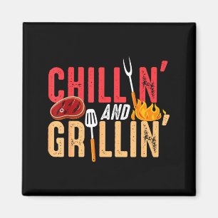 Chillin and grillin barbecue party magnet