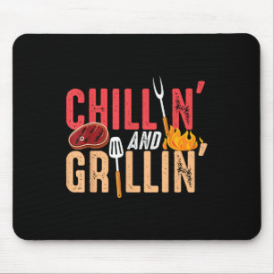 Chillin And Grillin Barbecue Party  Mouse Pad