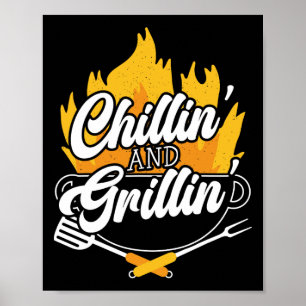 Chillin' And Grillin' Bbq Grillmaster Byrbecue Poster
