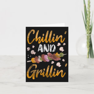 Chillin And Grillin Bbq Smoker Gifts Funny Byrbequ Card