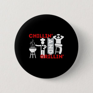 Chillin And Grillin - Funny Bbq Smoker Barbecue Gr 6 Cm Round Badge