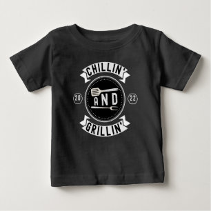 Chillin and Grillin Funny Outdoor Summer BBQ Baby T-Shirt