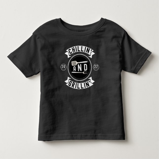 Chillin and Grillin Funny Outdoor Summer BBQ Toddler T-Shirt (Front)
