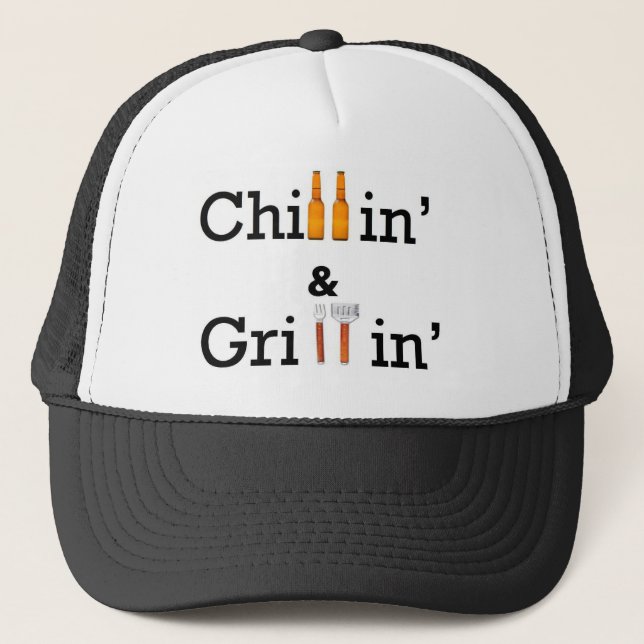 Chillin and Grillin Trucker Hat (Front)