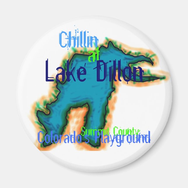 Chillin at Lake Dillon magnet (Front)
