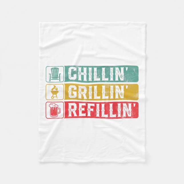 Chillin Grillin Refillin Bbq Pit Meat Smoker Grill Fleece Blanket (Front)