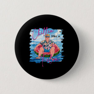 Chillin Like A Felon Funny Trump Summer 2024 _3  6 Cm Round Badge