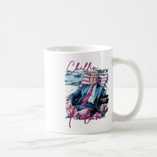 Chillin Like A Felon Funny Trump Summer President Coffee Mug