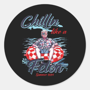 Chillin Like A Felon Retro Summer Pink Funny Trump Classic Round Sticker
