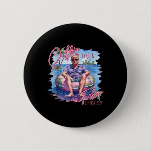 Chillin Like A Felon Summer Republican Pro Trump,  6 Cm Round Badge