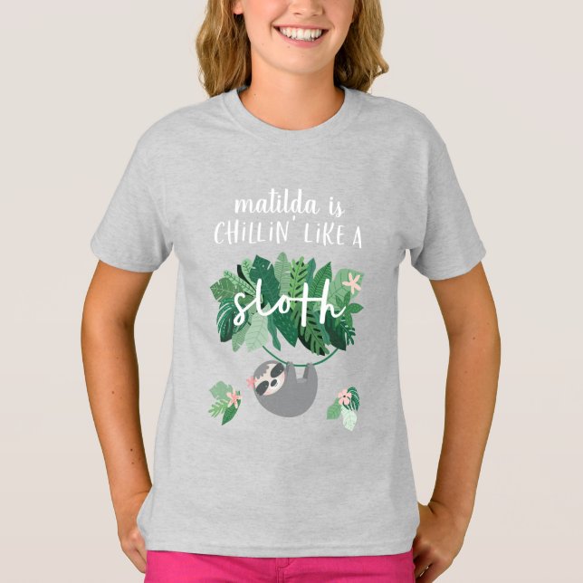 Chillin like a sloth tropical floral T-Shirt (Front)