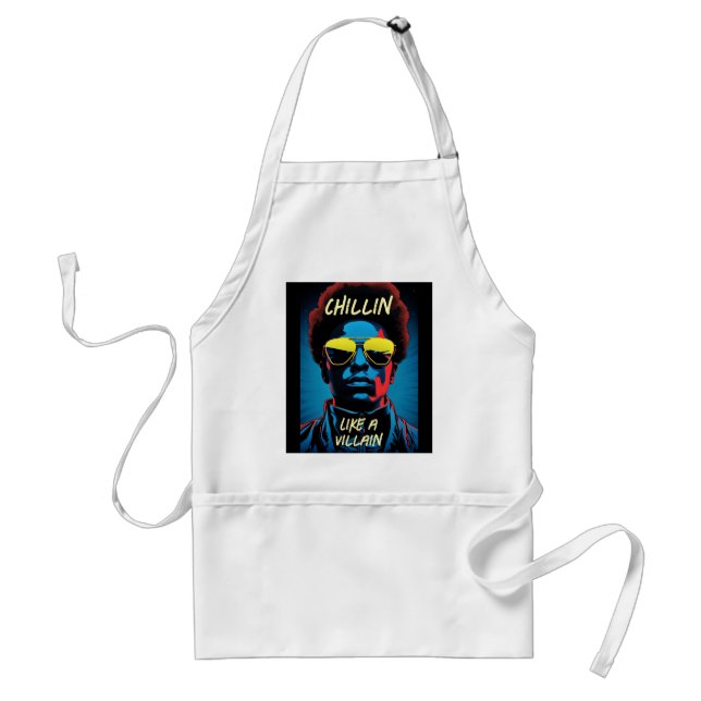 Chillin Like a Villain Apron (Front)