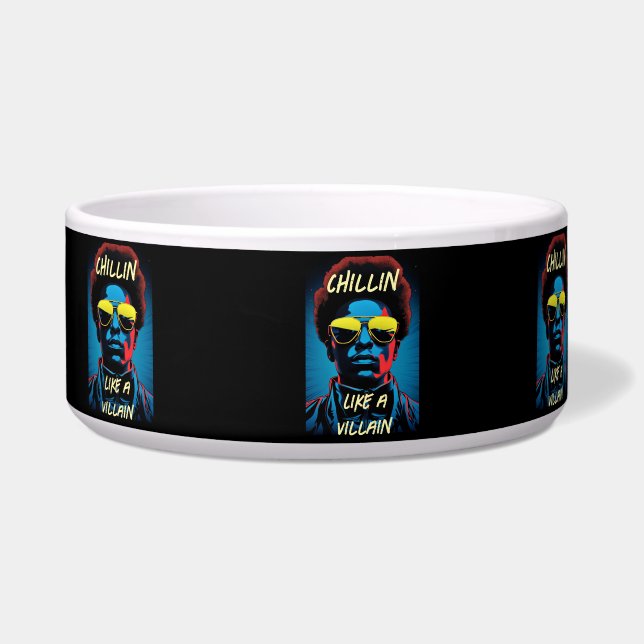 Chillin Like a Villain Pet Bowl (Front)