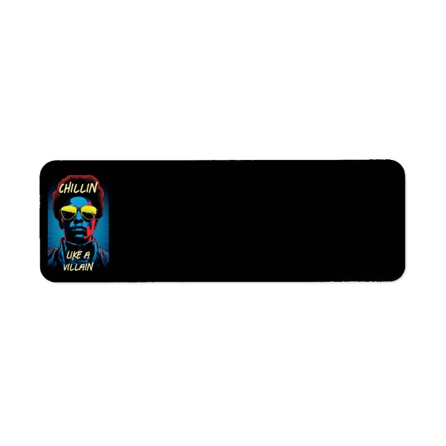 Chillin Like a Villain Return Address Label (Front)