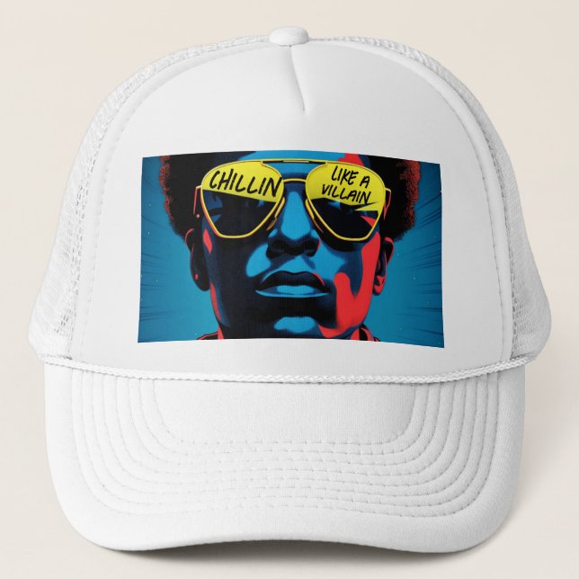 Chillin Like a Villain Trucker Hat (Front)