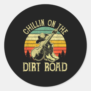 Chillin On The Dirt Road Western Life Rodeo Countr Classic Round Sticker