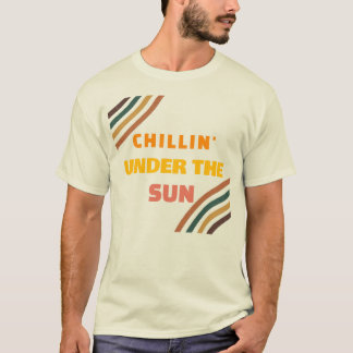 Chillin’ Under The Sun Summer T-Shirt  Relax Beach