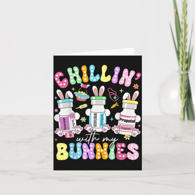 Chillin With Bunnies Pharmacy Tech Nurse Easter Card (Front)