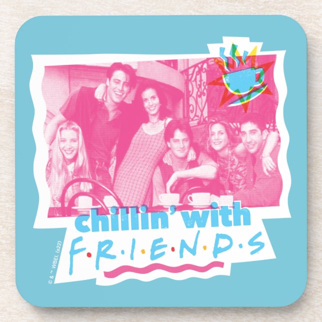 Chillin' with FRIENDS™ Coaster (Front)