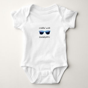 Chillin with HAM Baby HAM T-Shirt Bodysuit