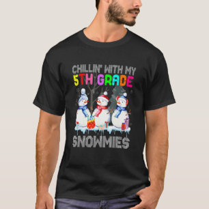 Chillin' With My 5th Grade Snowmies Santa Teacher T-Shirt