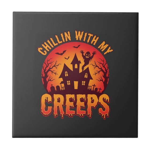 Chillin With My Creeps Halloween T-Shirt Design_1 Tile (Front)