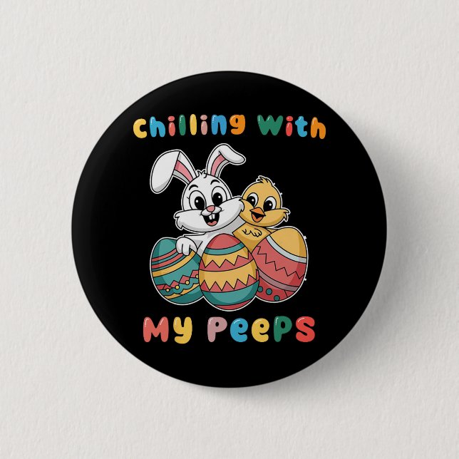 Chillin With My Easter Squad Egg Crew Bunny Funny  6 Cm Round Badge (Front)