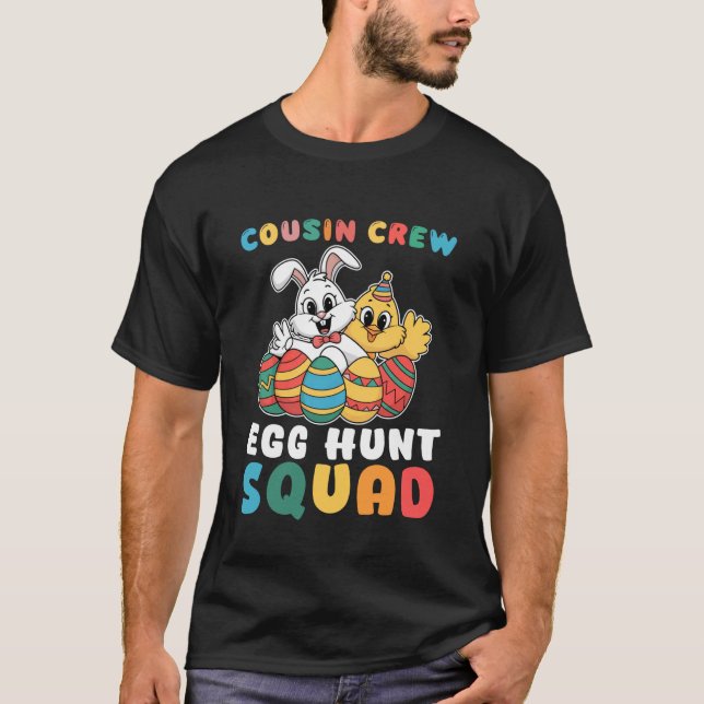 Chillin with my easter squad Egg crew Bunny Funny  T-Shirt (Front)