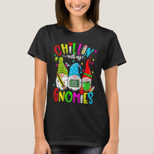 Chillin With My Gnomies 100th Day of School Gnomes T-Shirt