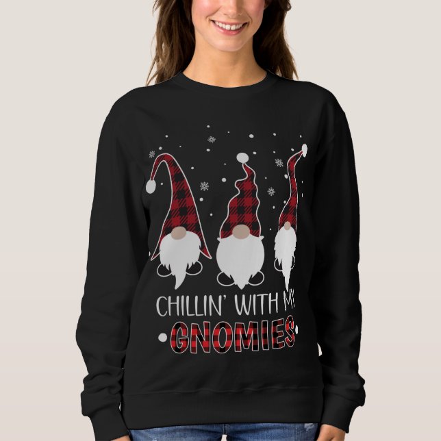 Chillin With My Gnomies Buffalo Plaid Gnome Christ Sweatshirt (Front)