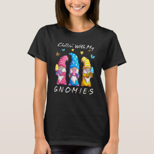 Chillin With My Gnomies Bunny Egg Hunting Gnome Ha T-Shirt
