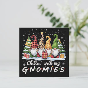 Chillin With My Gnomies Christmas Family Friend  Holiday Card