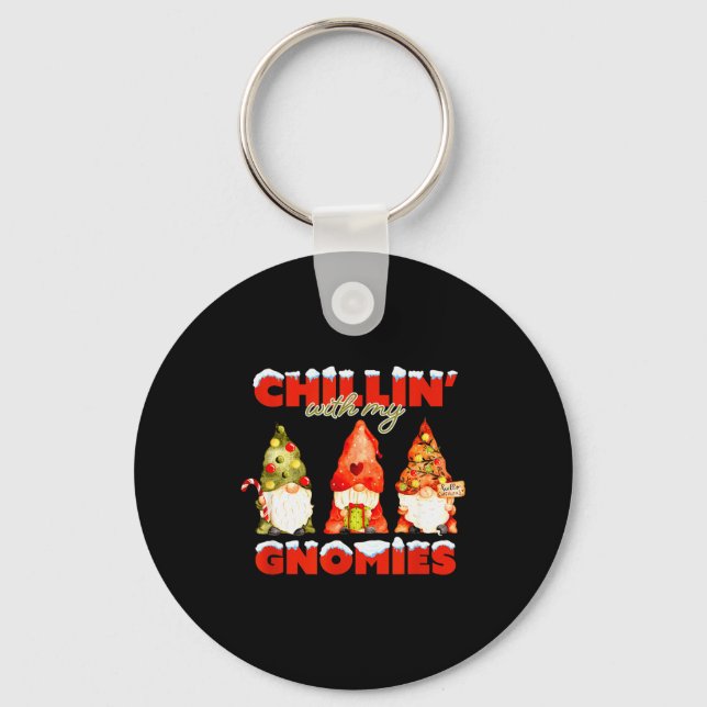 Chillin' With My Gnomies Christmas Matching Family Key Ring (Front)