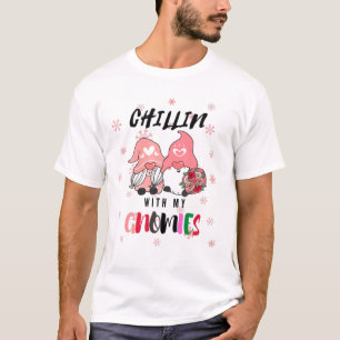 Chillin With My Gnomies Christmas T-Shirt