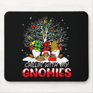 Chillin With My Gnomies Funny Christmas Family Fri Mouse Pad