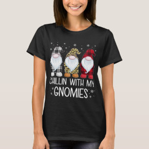 Chillin with My Gnomies Funny Family Gnomes Christ T-Shirt