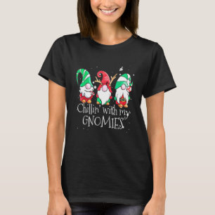 Chillin' With My Gnomies Garden Gnome Christmas Pa T-Shirt
