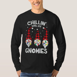 Chillin With My Gnomies  Gnome Christmas Pamajas F T-Shirt