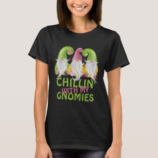 Chillin With My Gnomies Gnome Humour T-Shirt
