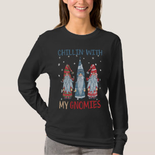 Chillin' With My Gnomies God Jul Funny Christmas T-Shirt
