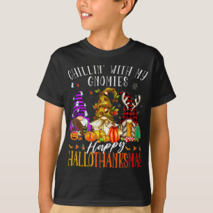 Chillin With My Gnomies Happy Hallothanksmas Gnome T-Shirt
